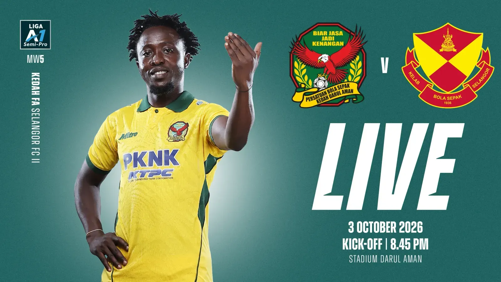 Pay Per View. Liga A1 Semi-Pro 2026/2027 matchweek 5 live stream of Kedah versus Selangor FC II on Saturday 3 October 2026 at 8.45 in the evening, from Stadium Darul Aman.